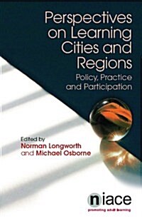 Perspectives on Learning Cities and Regions (Paperback)