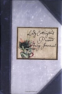 Lady Cottingtons Pressed Fairy Journal (Hardcover)