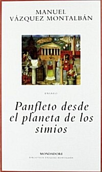 Panfleto desde el planeta de los simios / Pamphlet from the Planet of the Apes (Paperback)