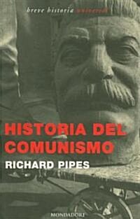 Historia del comunismo/ History of Communism (Paperback, Translation)