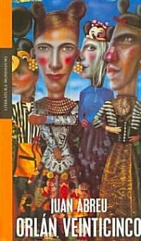 Orlan Veinticinco / Orlan Twenty-five (Paperback)