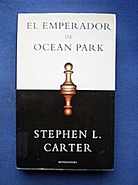 El emperador de Ocean Park / The Emperor of Ocean Park (Paperback)