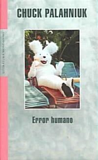 Error Humano / Stranger Than Fiction (Paperback, Translation)