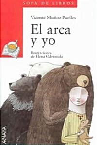 El Arca y Yo / The Ark and I (Paperback)