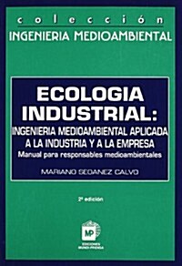 Ecologia Industrial/ Industrial Ecology (Paperback)