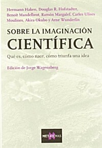 Sobre La Imaginacion Cientifica (Paperback)