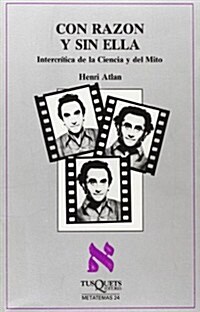 Con Razon Y Sin Ella (Paperback)