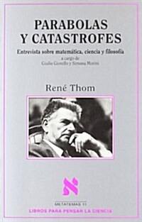 Parabolas Y Catastrofes (Paperback)