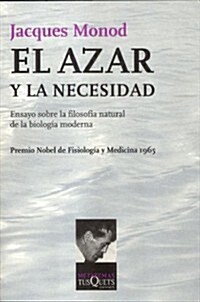 El Azar Y La Necesidad (Paperback)