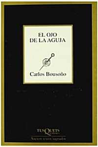 El Ojo De LA Aguja (Paperback)