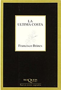 LA Ultima Costa (Paperback)
