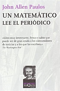 Un Matematico Lee El Periodico (Paperback)