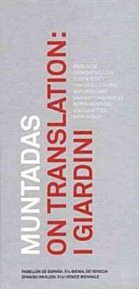 Muntadas on Translation: I Giardini (Hardcover)