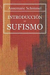 Introducci? Al Sufismo (Paperback)