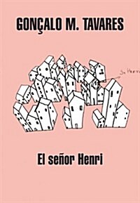 El Senor Henri/ Mr. Henri (Hardcover)