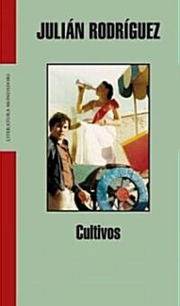 Cultivos/ Crops (Paperback)