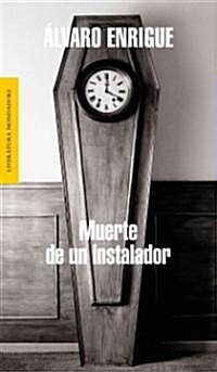 La muerte de un instalador/ The Death of a Plumber (Paperback)