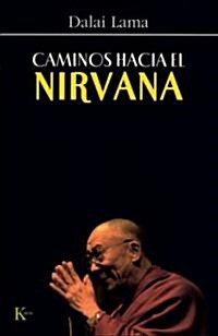 Caminos Hacia el Nirvana (Paperback)