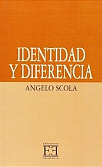 Identidad Y Diferencia/ Identity and Difference (Paperback)