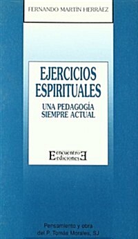 Ejercicios Espirituales/ Spiritual exercises (Paperback)