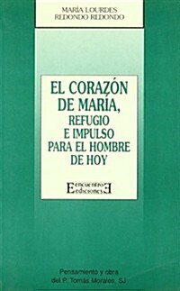 El Corazon De Maria/ The Heart Of Maria (Paperback)