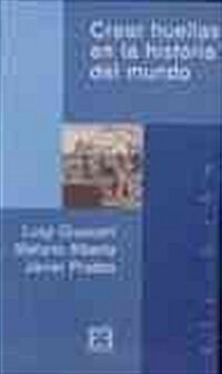 Crear Huellas En La Historia Del Mundo/ To create Marks In the History Of the World (Paperback)