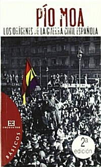 Los Origenes De La Guerra Civil Espanola/ The Origins of the Spanish Civil War (Paperback)