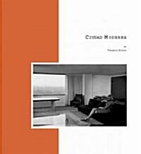 Terence Gower: Ciudad Moderna: Video Works (Hardcover)