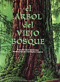El Arbol del Viejo Bosque (Hardcover)