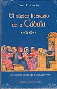 El Nucleo Literario De LA Cabala/Dreams of Being Eaten Alive (Paperback)