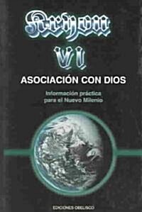 Kryon VI-Asociacion Con Dios (Paperback)