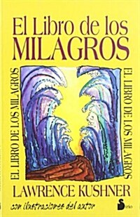 El libro de los milagros / The Book of Miracles (Paperback)