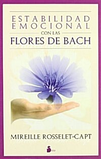 Estabilidad Emocional Con Flores Bach (Paperback)