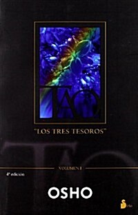 Tao: Los Tres Tesoros, Volumen I = Tao: The Three Treasures, Volume 1 (Paperback, 3)