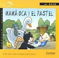 Mama Oca y el Pastel = Mother Goose and the Vowels (Hardcover)