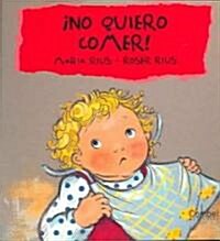 좳o Quiero Comer! (Hardcover, 2)