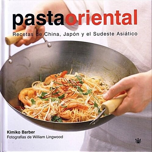 Pasta Oriental/easy Noodles (Hardcover)
