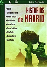 Historias de Madrid/ History of Madrid (Paperback)