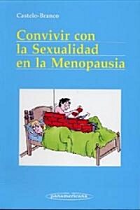 Convivir Con La Sexualidad En La Menopausia/ Coexisting With the Sexuality of Menopause (Paperback)