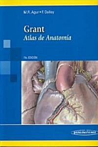 Atlas de anatomia/ Grants Atlas of Anatomy (Paperback, 11th, Translation)