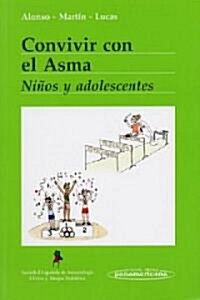 Convivir con el asma/ Living With Asthma (Paperback)