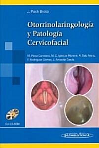 Otorrinolaringologia Y Patologia Cervicofacial/ Otorhinolaryngology and Cervicofacial Pathology (Paperback)