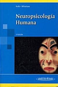 Neuropsicologia Humana / Fundamentals of Human Neuropsychology (Paperback, 5th, Translation)