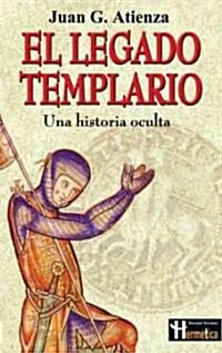 El Legado Templario (Paperback)