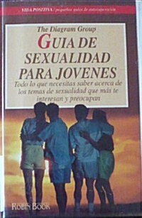 Guia De Sexualidad Para Jovenes (Paperback)