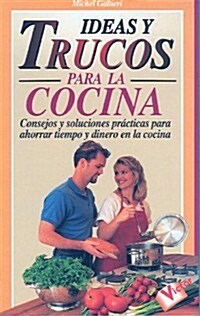 Ideas y Trucos Para La Cocina (Paperback)