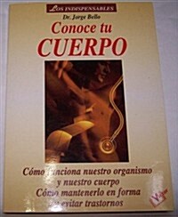 Conoce Tu Cuerpo (Paperback)