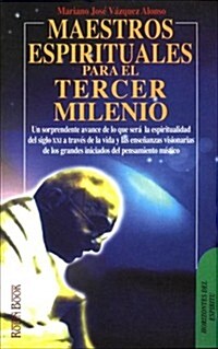 Maestros Espirituales Del Tercer Milenio (Paperback)