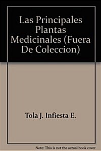 Las Principales Plantas Medicinales (Paperback)