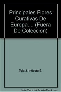 Principales Flores Curativas De Europa.... (Paperback)